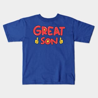 Oh, My Great Son Kids T-Shirt